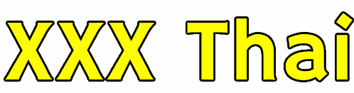 XXX Thai – คลิปหลุดนักเรียน ม.ต้น ม.ปลาย